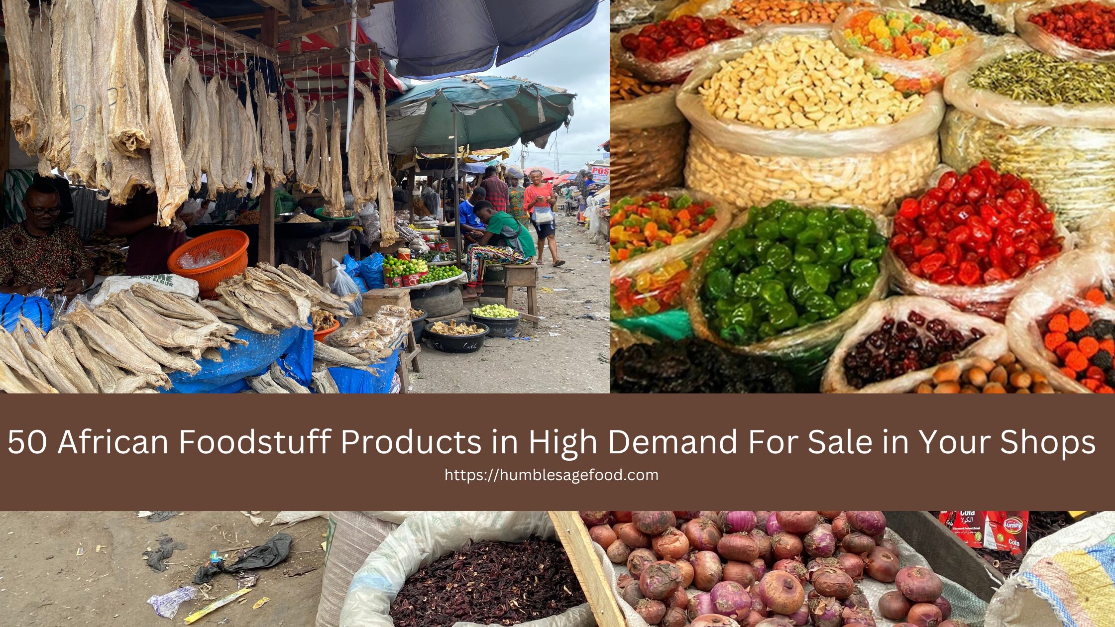 50 African foodstuff products in high demand for sale in your shops.